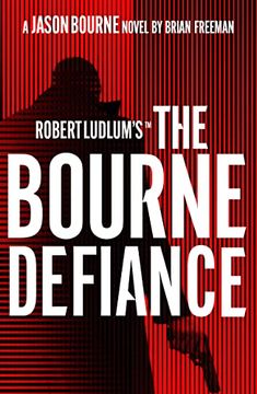 portada Robert Ludlum's? The Bourne Defiance (in English)