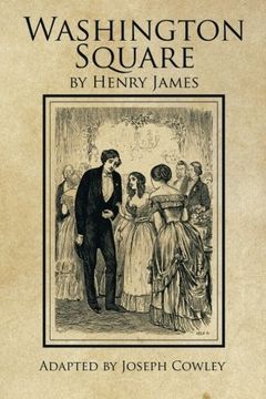portada Washington Square by Henry James (Classics Condensed by Cowley) (en Inglés)