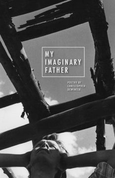portada My Imaginary Father: Poetry by Christopher DeWinter