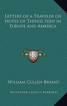 portada letters of a traveler or notes of things seen in europe and america (in English)