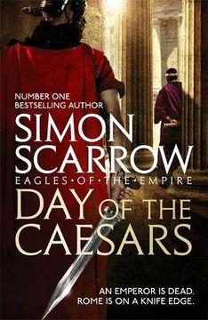 Comprar Day of the Caesars (libro en Inglés) De Scarrow Simon - Buscalibre