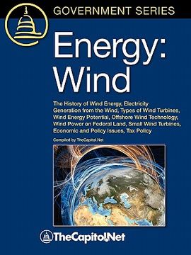 portada energy: wind: the history of wind energy, electricity generation from the wind, types of wind turbines, wind energy potential, (en Inglés)