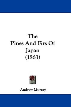 portada the pines and firs of japan (1863) (en Inglés)