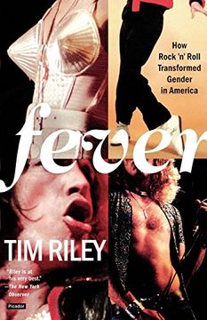 portada Fever: How Rock 'n' Roll Transformed Gender in America (in English)