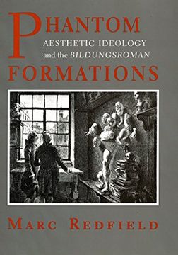 portada Phantom Formations: Aesthetic Ideology and the "Bildungsroman" (en Inglés)