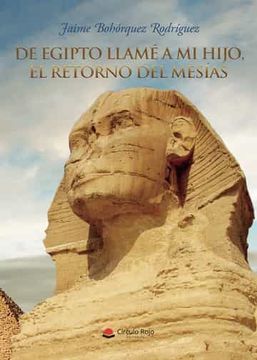 portada De Egipto Llame a mi Hijo, el Retorno del Mesias (in Spanish)