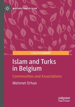 portada Islam and Turks in Belgium: Communities and Associations (en Inglés)