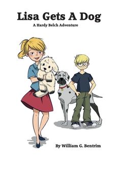 portada Lisa Gets A Dog: A Hardy Belch And Tiny Adventure (en Inglés)