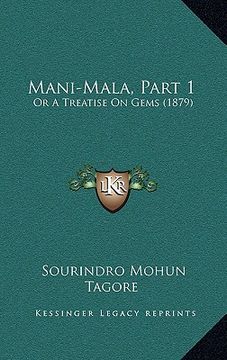 portada mani-mala, part 1: or a treatise on gems (1879) (in English)