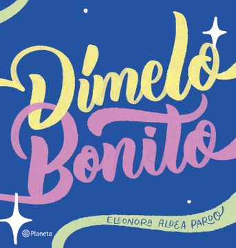 portada Dímelo Bonito (in Spanish)