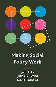 portada making social policy work: essays in honour of howard glennerster (en Inglés)