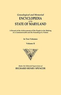 portada genealogical and memorial encyclopedia of the state of maryland. a record of the achievements of her people in the making of a commonwealth and the fo (en Inglés)