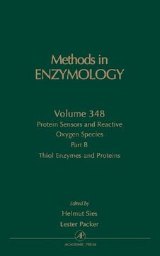 portada Protein Sensors and Reactive Oxygen Species, Part b: Thiol Enzymes and Proteins, Volume 348 (Methods in Enzymology) 