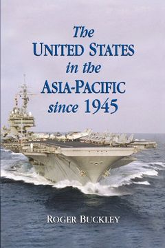 portada The United States in the Asia-Pacific Since 1945 (en Inglés)