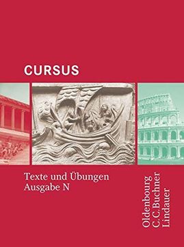 portada Cursus - Ausgabe n. Texte und Übungen: Einbändiges Unterrichtswerk für Latein in Nordrhein-Westfalen (en Latin)
