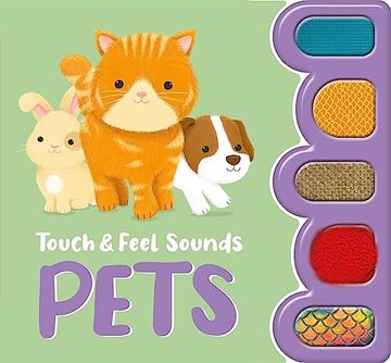 portada Touch & Feel Sounds: Pets (en Inglés)