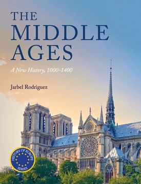 portada Middle Ages: A New History, 1000-1400 (en Inglés)
