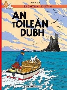 portada Tintin: An Toilen Dubh (Irish) (Tintin i Ngaeilge: Tintin in Irish) (en irlandés)