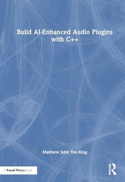 portada Build Ai-Enhanced Audio Plugins With c++ (in English)