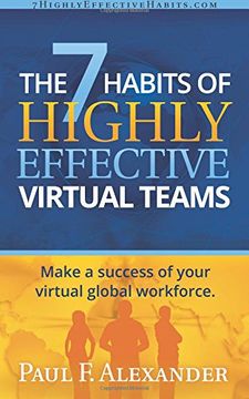 portada The 7 Habits of Highly Effective Virtual Teams: Make a success of your virtual global workforce. (en Inglés)