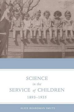 portada Science in the Service of Children, 1893-1935 (en Inglés)
