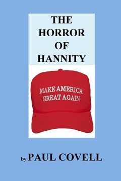 portada The Horror of Hannity: Make America Great Again (en Inglés)