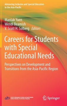 portada Careers for Students with Special Educational Needs: Perspectives on Development and Transitions from the Asia-Pacific Region (en Inglés)