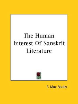 portada the human interest of sanskrit literature (en Inglés)