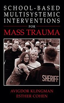 portada School-Based Multisystemic Interventions for Mass Trauma (en Inglés)