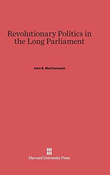portada Revolutionary Politics in the Long Parliament (en Inglés)
