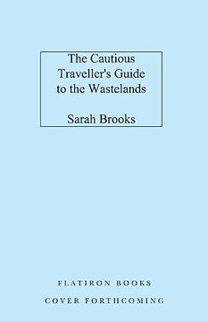 portada The Cautious Traveller's Guide to the Wastelands (en Inglés)