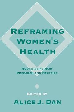 portada reframing women's health: multidisciplinary research and practice (en Inglés)