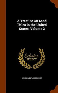 portada A Treatise On Land Titles in the United States, Volume 2