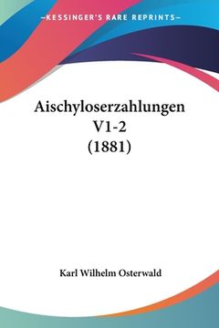 portada Aischyloserzahlungen V1-2 (1881) (en Alemán)