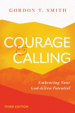 portada Courage and Calling: Embracing Your God-Given Potential