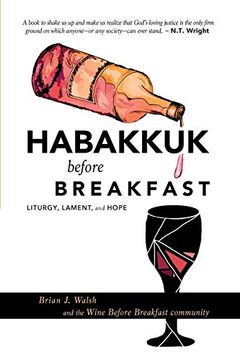 portada Habakkuk Before Breakfast: Liturgy, Lament, and Hope (en Inglés)