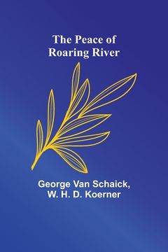 portada The Peace of Roaring River