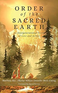 portada Order of the Sacred Earth: An Intergenerational Vision of Love and Action (in English)