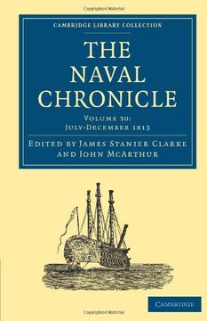 portada The Naval Chronicle - Volume 30 (Cambridge Library Collection - Naval Chronicle) (en Inglés)