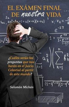 portada El Examen Final de Nuestra Vida