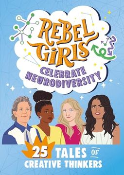 portada Rebel Girls Celebrate Neurodiversity (in English)