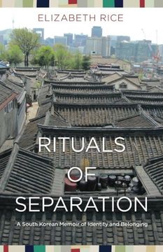 portada Rituals of Separation: A South Korean Memoir of Identity and Belonging (en Inglés)