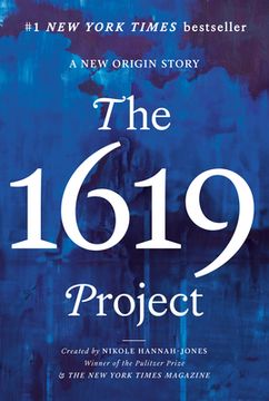 portada The 1619 Project: A New Origin Story (in English)
