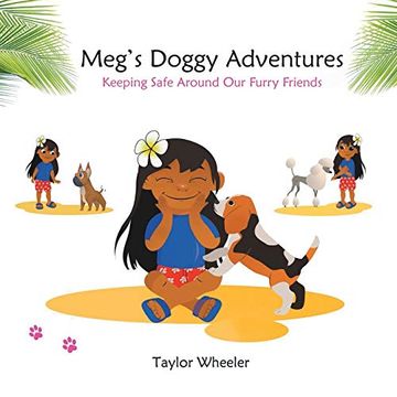 portada Meg'S Doggy Adventures: Keeping Safe Around our Furry Friends 