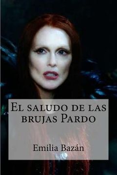 portada El saludo de las brujas Pardo (in Spanish)