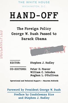 portada Hand-Off: The Foreign Policy George w. Bush Passed to Barack Obama (en Inglés)