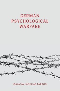 portada German Psychological Warfare: (WW2 Classic, Reprint Edition) (in English)