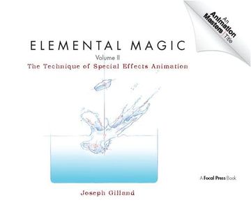 portada Elemental Magic, Volume II: The Technique of Special Effects Animation (in English)