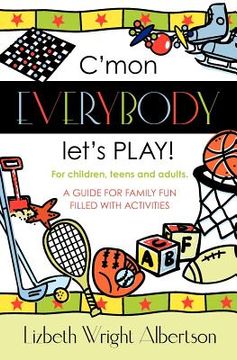portada c'mon everybody let's play! (in English)