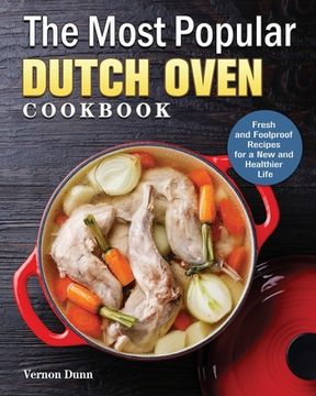 portada The Most Popular Dutch Oven Cookbook (en Inglés)